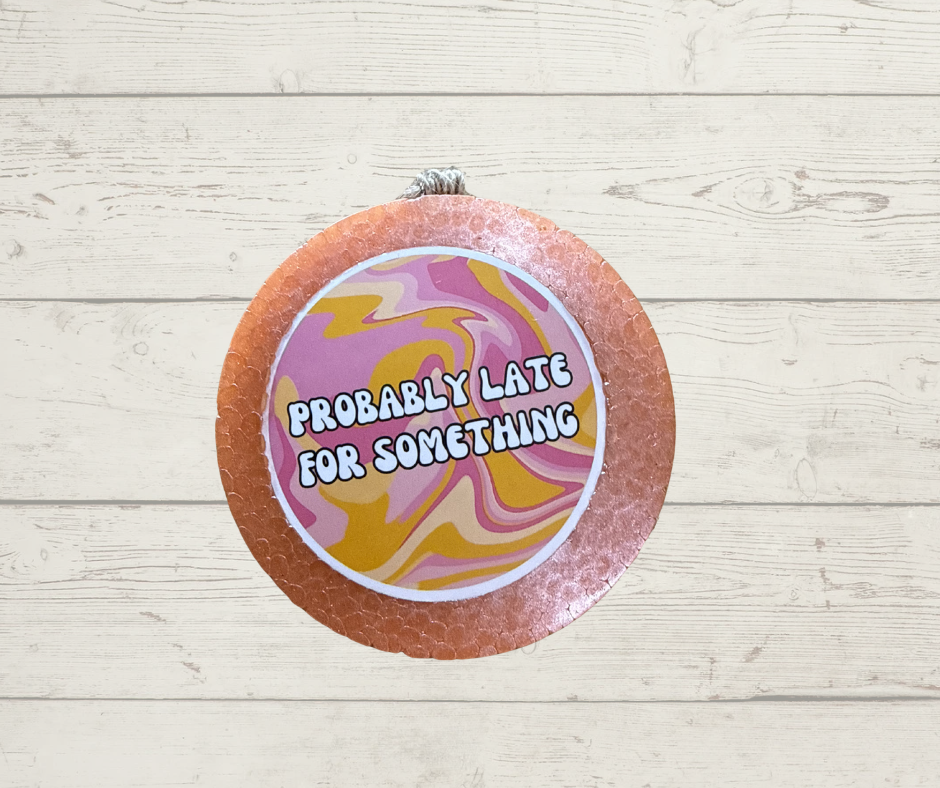 Probably Late